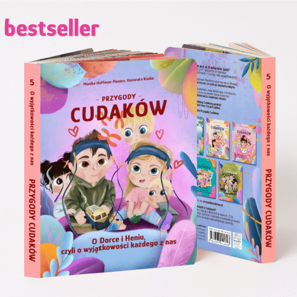 Książeczka "O Dorce i Heniu, czyli o wyjątkowości każdego z nas" Przygody Cudaków TOM V