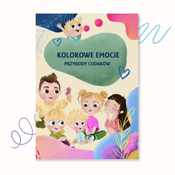 kolorowanka dla dzieci, kolorowanka dla dorosłych, emocje, dzieciaki cudaki, przygody cudaków, kolorowe emocje