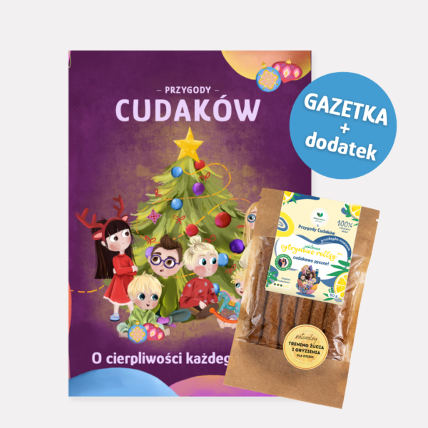 gazetka z dodatkiem, gazetka dla dzieci, przygody cudaków, cierpliwość, zagadki dla dzieci, emocje, zdrowa przekąska dla dzieci, prezent na święta, gazetka świąteczna