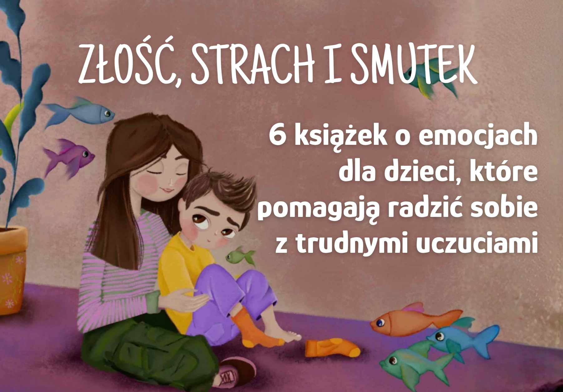emocje dzieci, książki o emocjach pomysl na prezent dla dziecka 3-6 lat