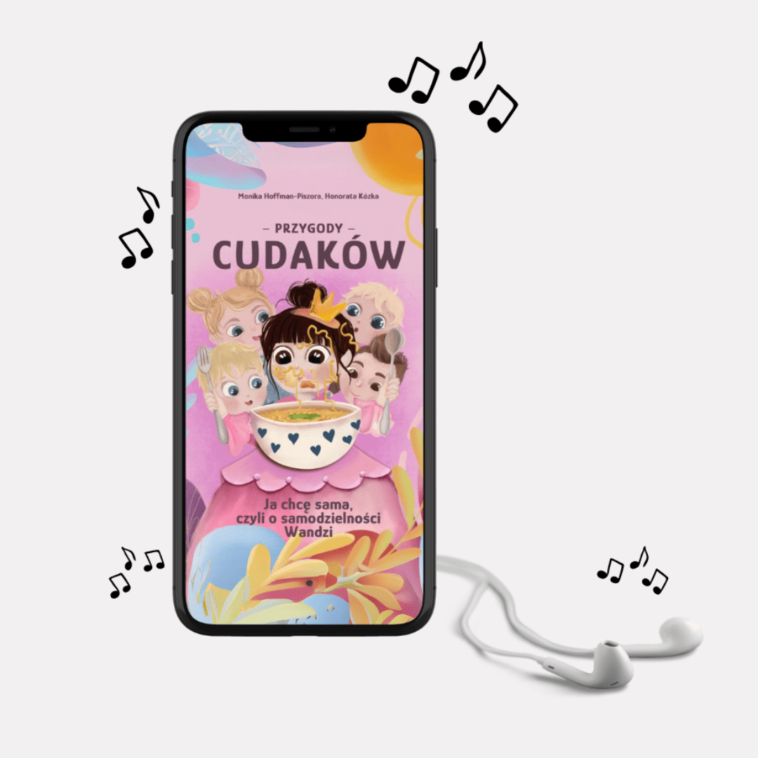 Audiobook bajka  "Ja chcę sama, czyli o samodzielności Wandzi" Przygody Cudaków TOM IV